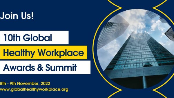 10th Global Healthy Workplace Awards and Summit